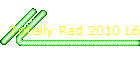 Totally Rad 2010 L6