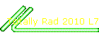 Totally Rad 2010 L7